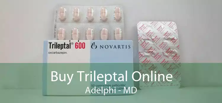 Buy Trileptal Online Adelphi - MD
