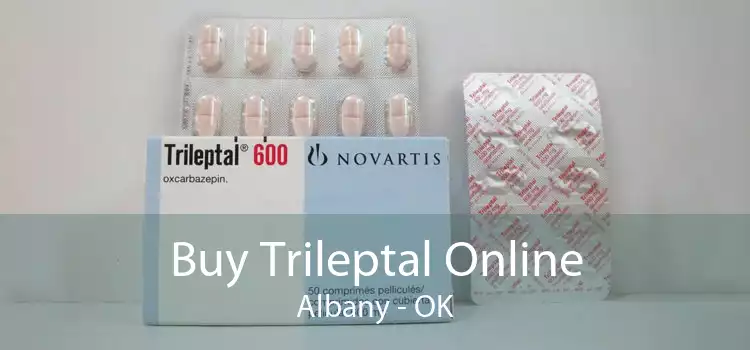 Buy Trileptal Online Albany - OK
