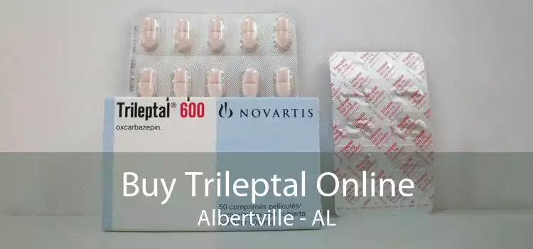 Buy Trileptal Online Albertville - AL