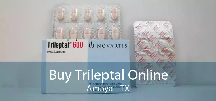Buy Trileptal Online Amaya - TX