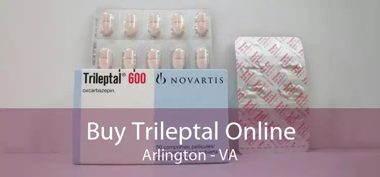 Buy Trileptal Online Arlington - VA
