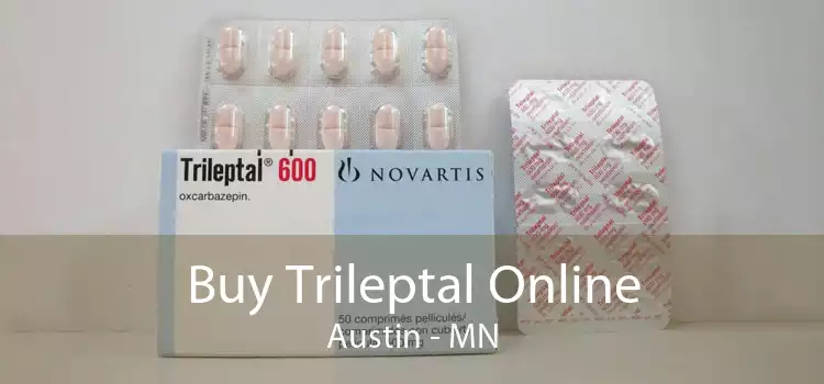 Buy Trileptal Online Austin - MN