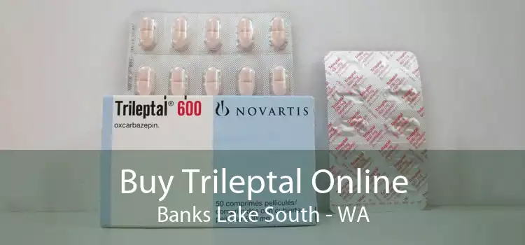 Buy Trileptal Online Banks Lake South - WA