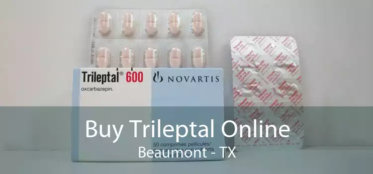 Buy Trileptal Online Beaumont - TX