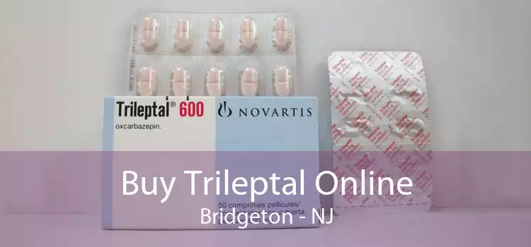 Buy Trileptal Online Bridgeton - NJ