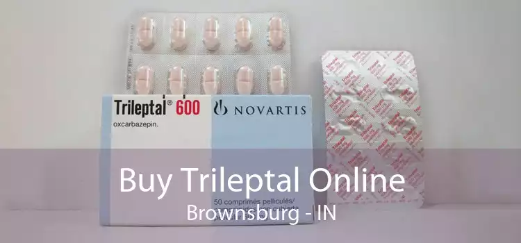 Buy Trileptal Online Brownsburg - IN