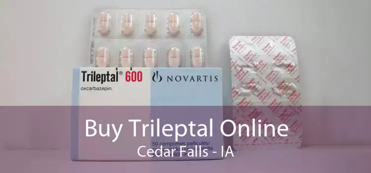 Buy Trileptal Online Cedar Falls - IA