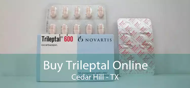 Buy Trileptal Online Cedar Hill - TX