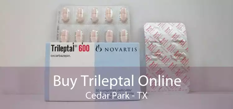 Buy Trileptal Online Cedar Park - TX