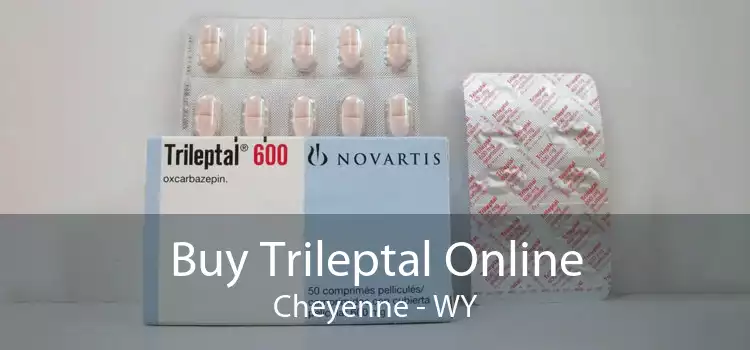 Buy Trileptal Online Cheyenne - WY