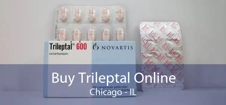 Buy Trileptal Online Chicago - IL