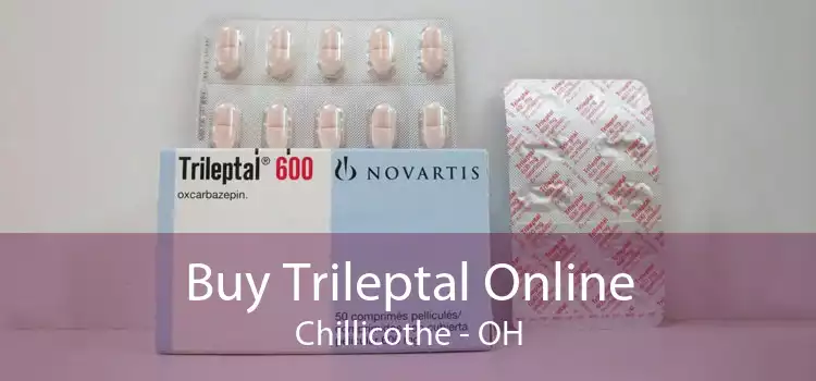 Buy Trileptal Online Chillicothe - OH