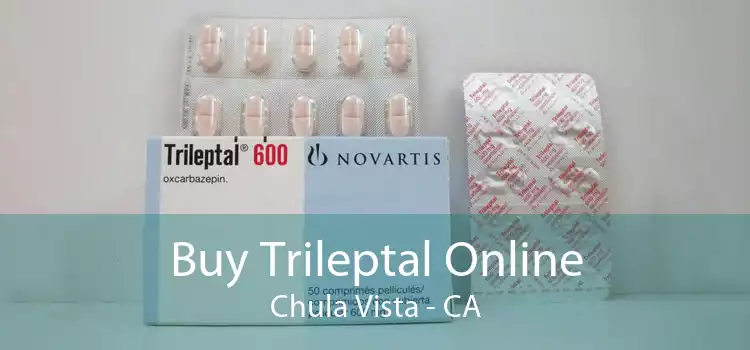 Buy Trileptal Online Chula Vista - CA