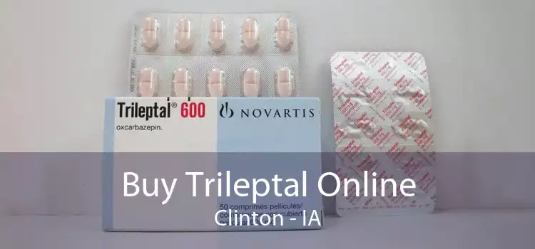 Buy Trileptal Online Clinton - IA