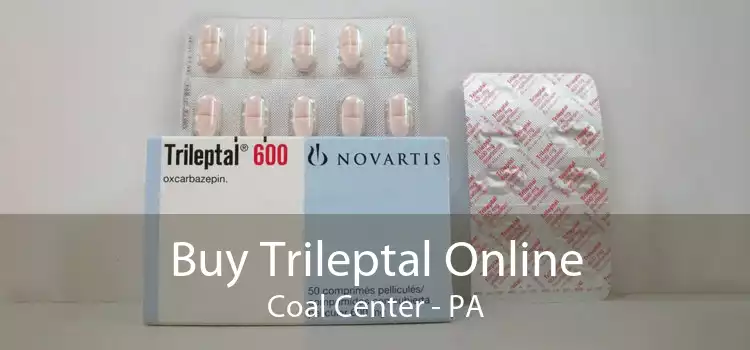 Buy Trileptal Online Coal Center - PA