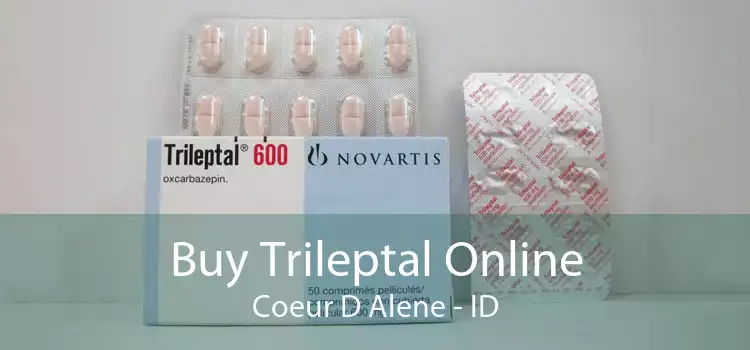 Buy Trileptal Online Coeur D Alene - ID