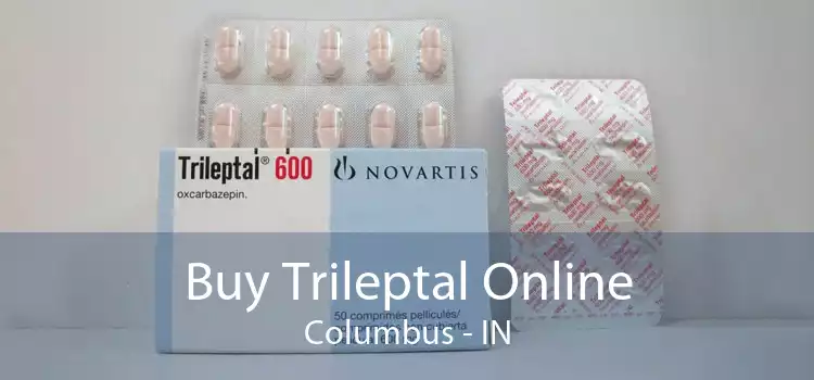 Buy Trileptal Online Columbus - IN