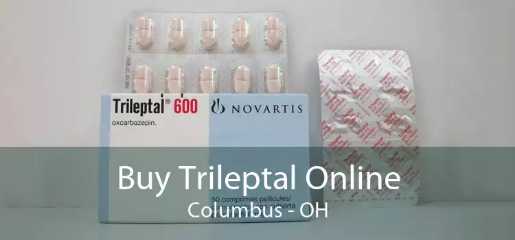 Buy Trileptal Online Columbus - OH