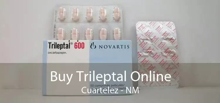 Buy Trileptal Online Cuartelez - NM