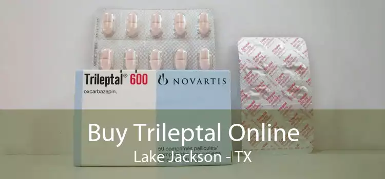 Buy Trileptal Online Lake Jackson - TX