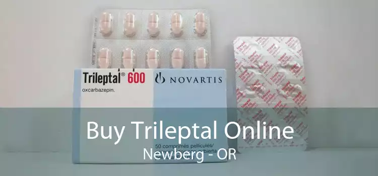 Buy Trileptal Online Newberg - OR