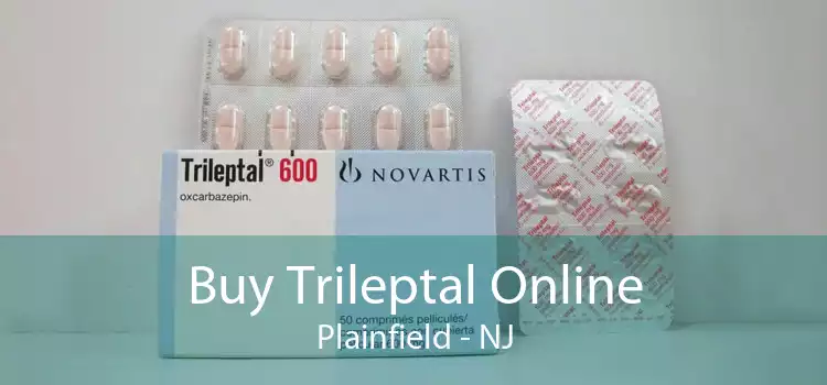 Buy Trileptal Online Plainfield - NJ