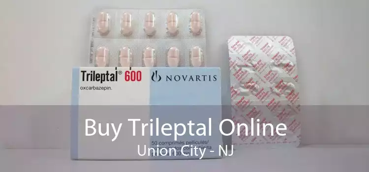 Buy Trileptal Online Union City - NJ
